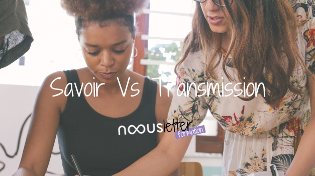 Savoir Vs Transmission