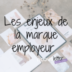 Les enjeux de la marque employeur