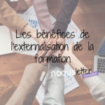 Les bénéfices de l’externalisation de la formation