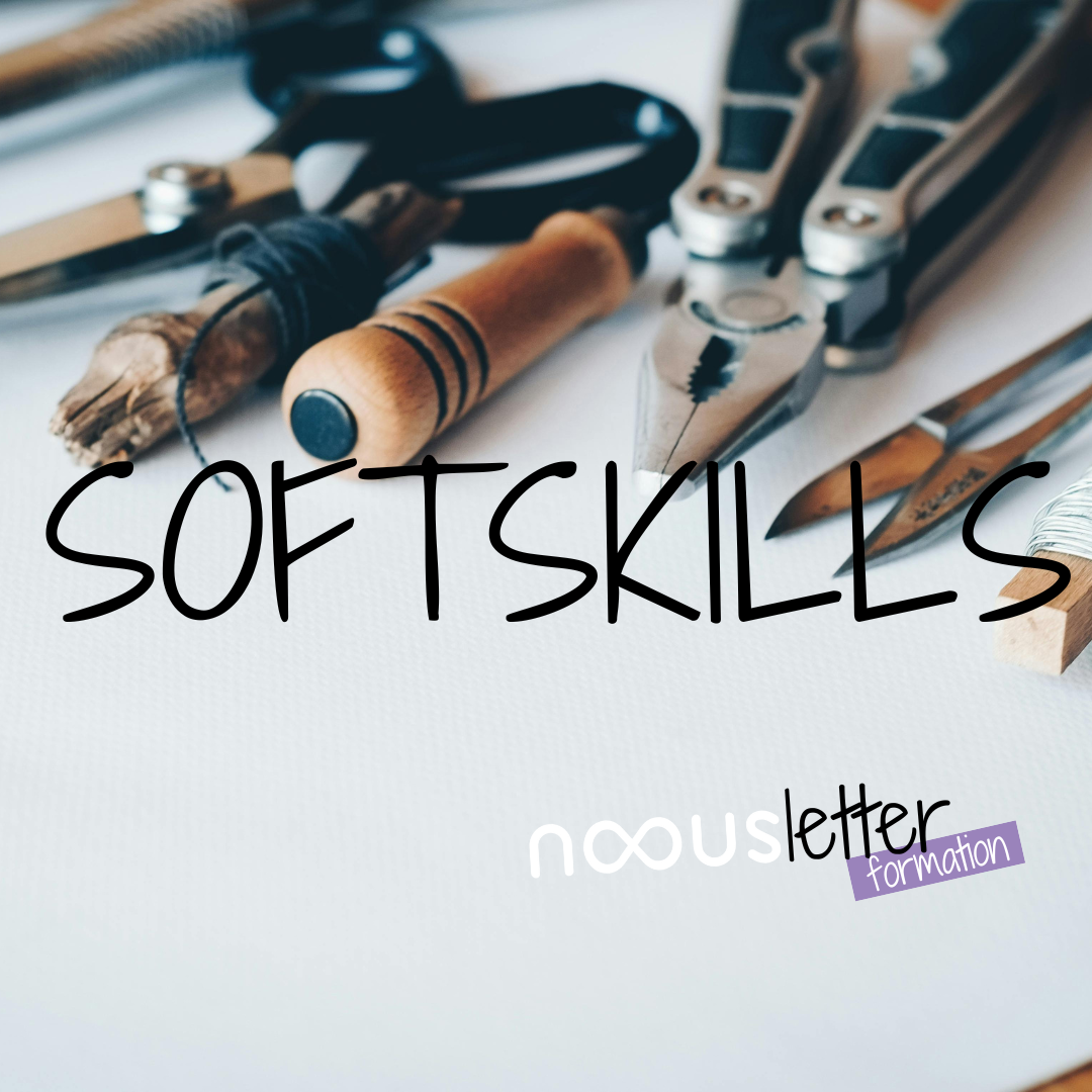 Soft skills : ces compétences au secours de votre stratégie