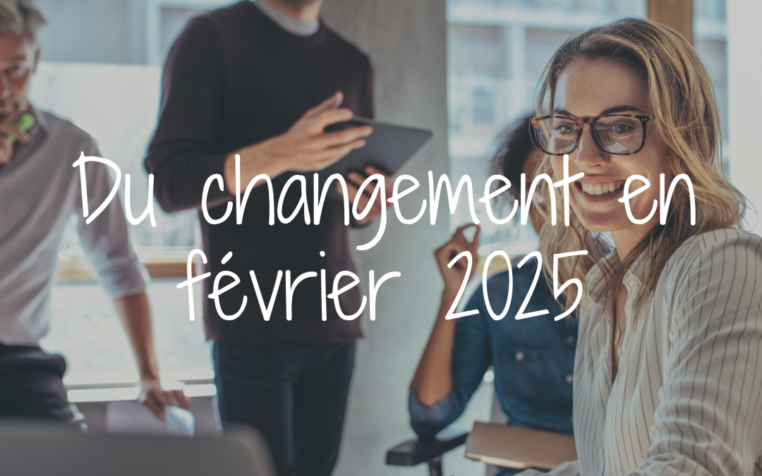 Loi de finances 2025 et autres actualités RH : ce qu’il faut retenir de février