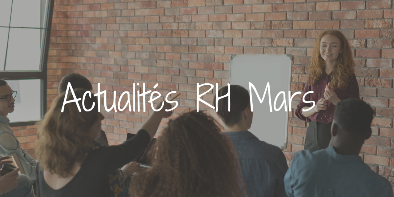 Actualité RH mars 2025 : aides, IJSS, égalité, transport
