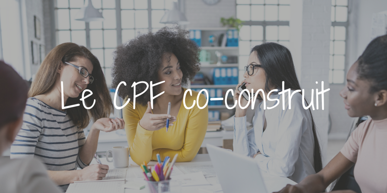 CPF co-construit : un levier stratégique pour la formation