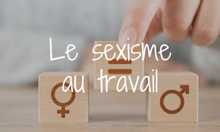 Sexisme au travail : chiffres clés et actions pour l’égalité