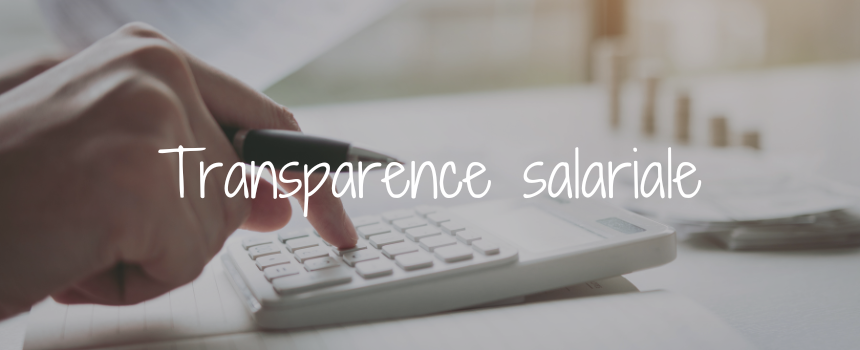 Transparence salariale : ce qui change pour les entreprises en 2026